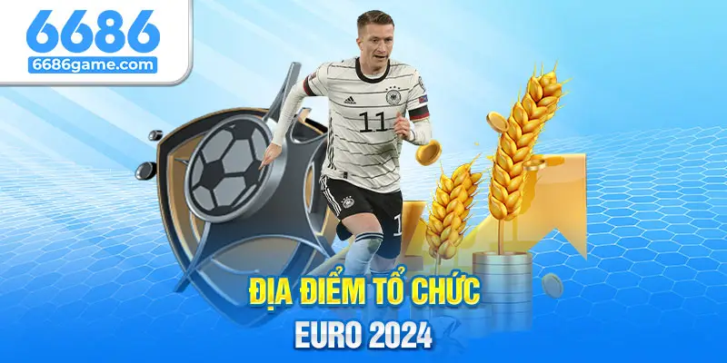 UEFA Euro 2024 được tổ chức tại Đức từ 14/06/2024 đến 14/07/2024