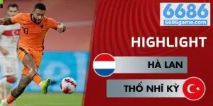 Nhận định trận Hà Lan - Thổ Nhĩ Kỳ hấp dẫn ở tứ kết Euro 2024